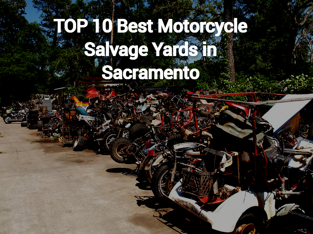 Motorcycle Salvage Yards/Junkyards in Sacramento