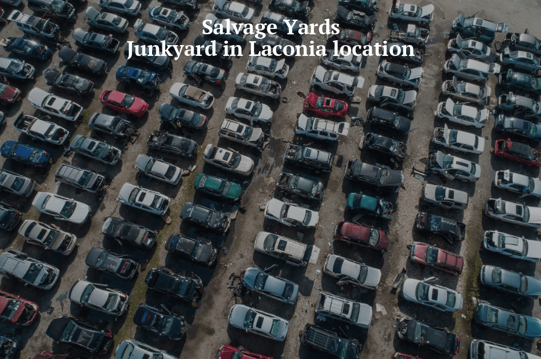 Salvage yards/Junkyards in Laconia