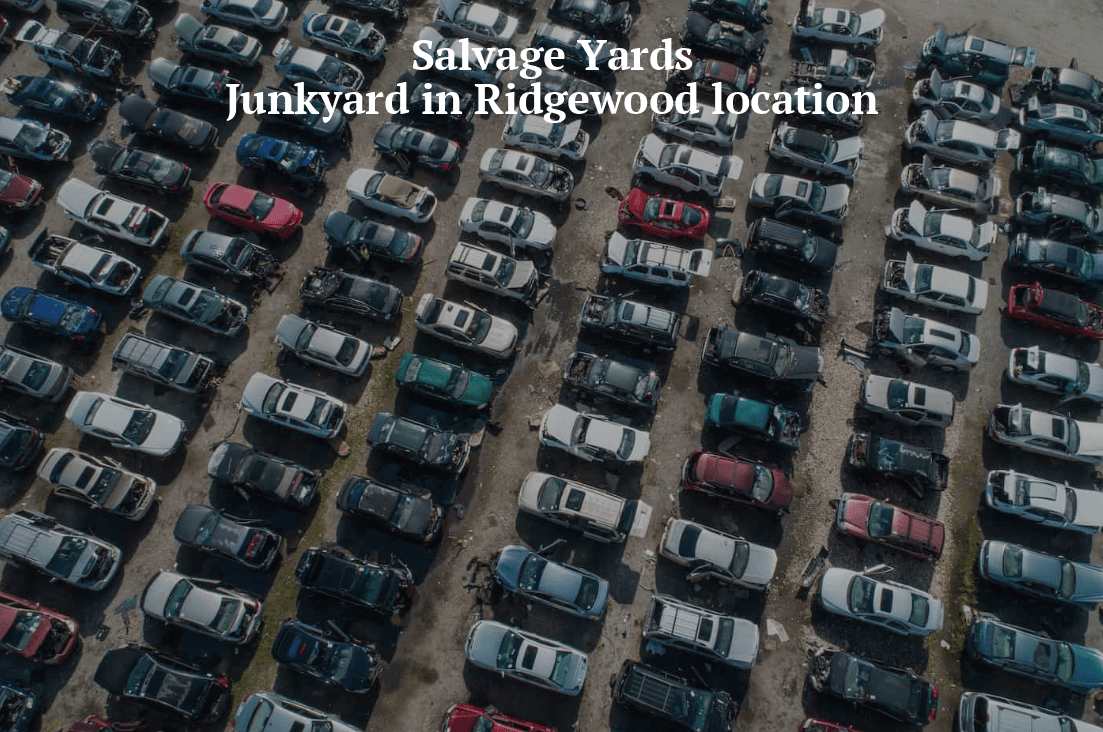 Salvage yards/Junkyards in Ridgewood