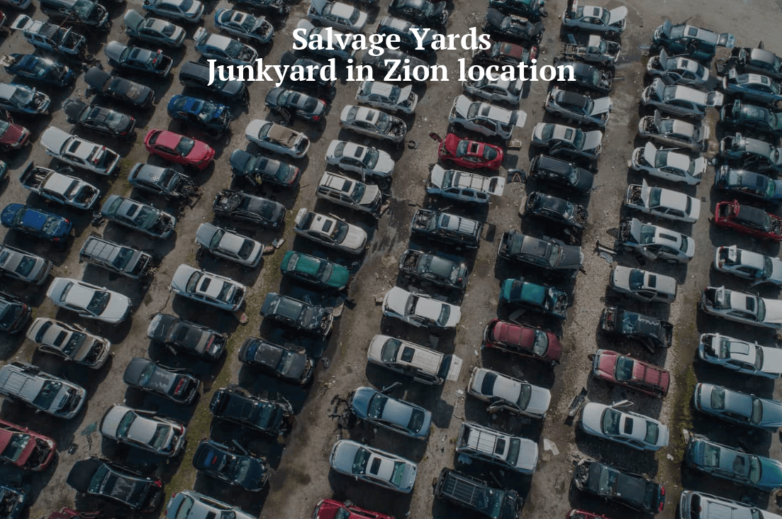 Salvage yards/Junkyards in Zion
