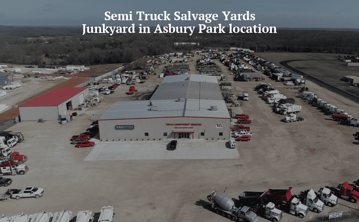 Semi truck salvage yards/Junkyards in Asbury Park