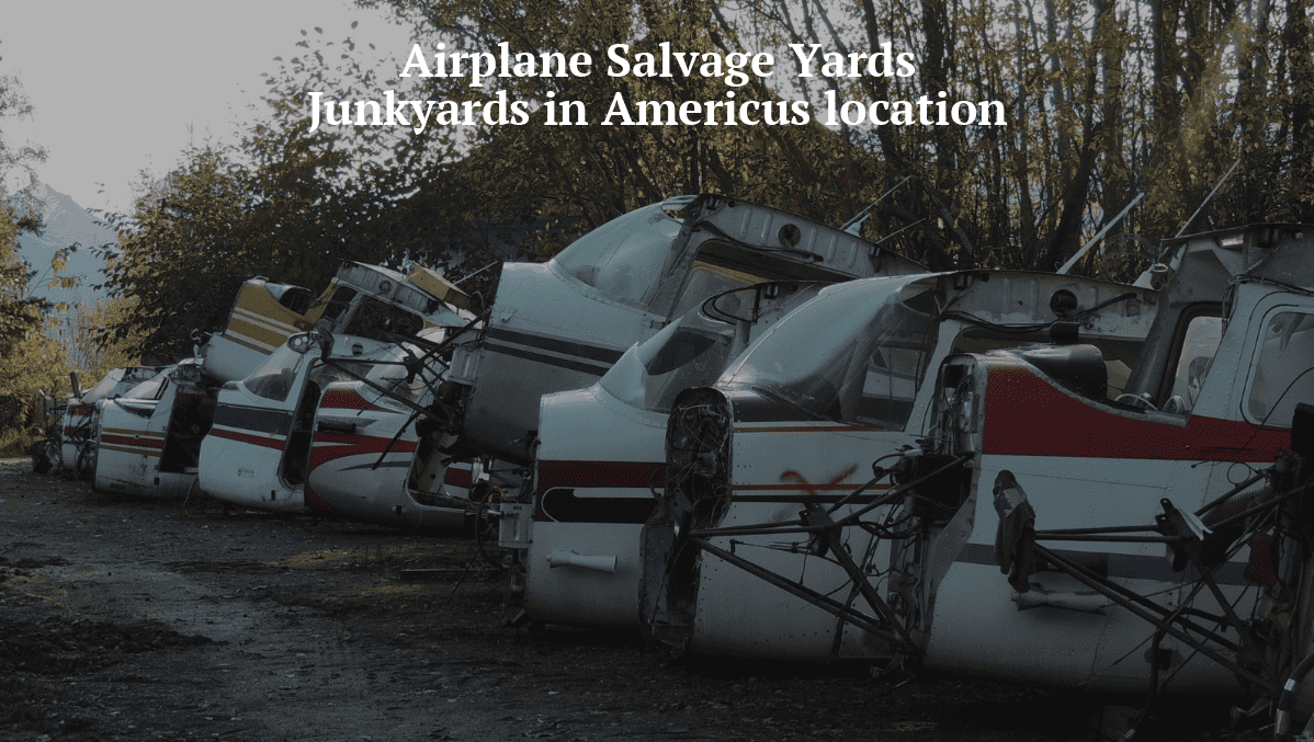 Airplane salvage yards/Junkyards in Americus