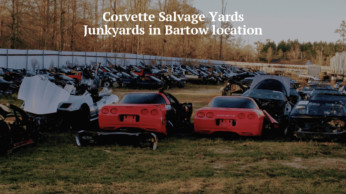 Corvette salvage yards/Junkyards in Bartow