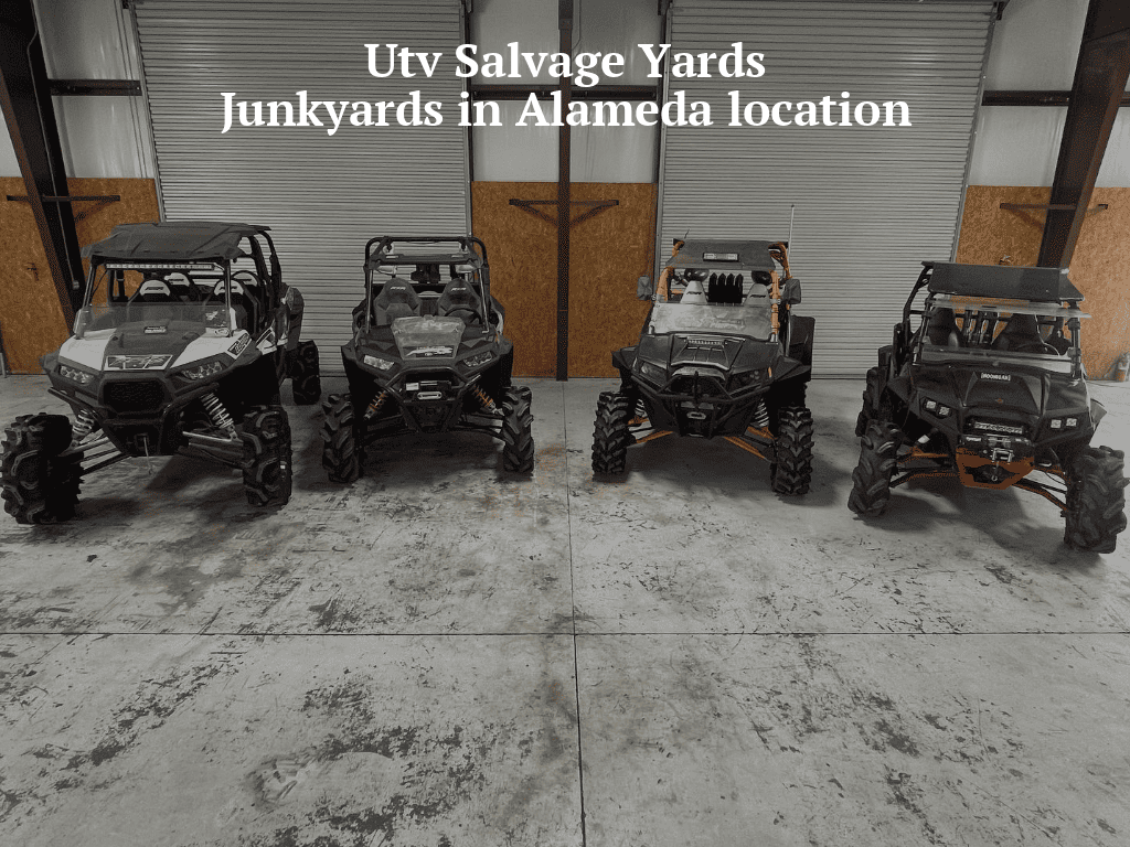 Utv salvage yards/Junkyards in Alameda