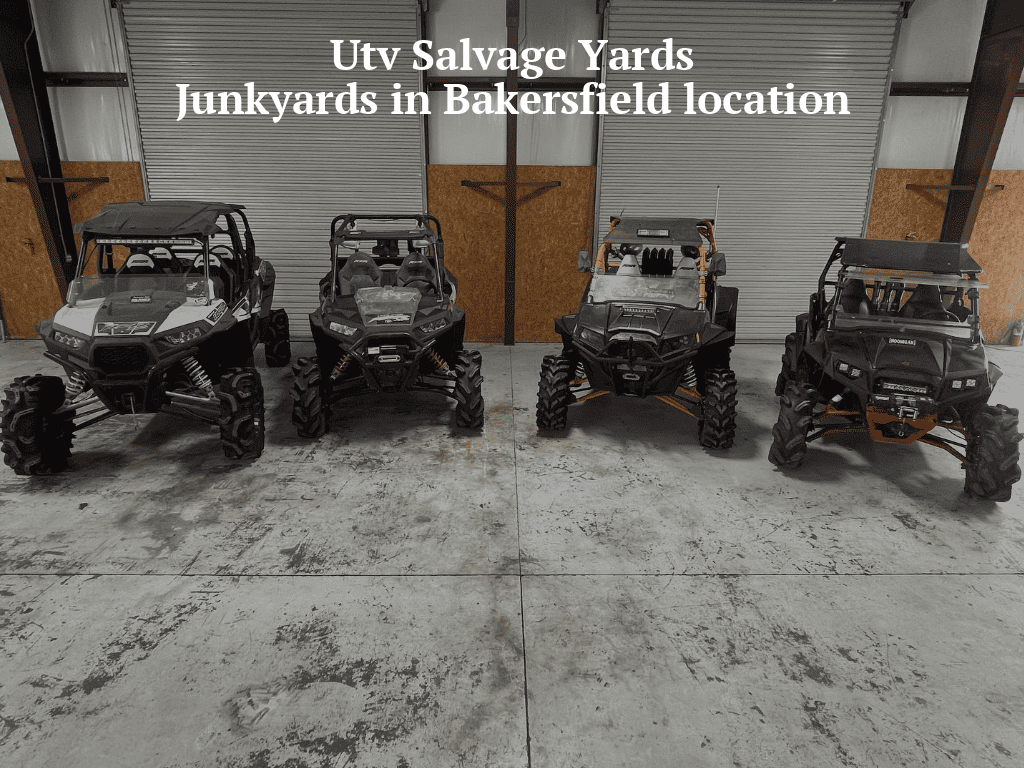 Utv salvage yards/Junkyards in Bakersfield