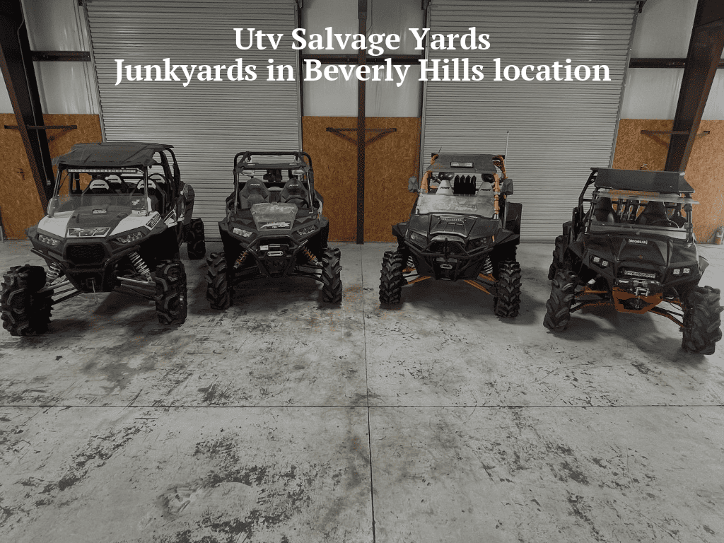 Utv salvage yards/Junkyards in Beverly Hills